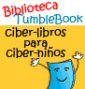 Biblioteca TumbleBook - ciber-libros para ciber niños