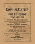 Camp Fire Clatter or Come Off the Dump