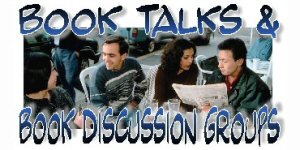 Book Talks & Book Discussion Groups