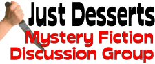 Just Desserts Mystery Discussion Group